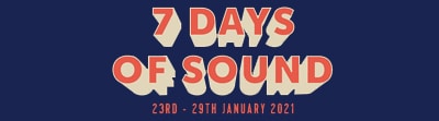 7 days of sound event